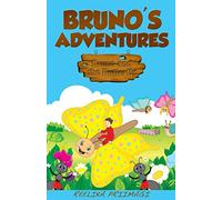 Bruno's Adventures: Bruno and the Butterfly