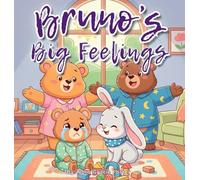 Bruno's Big Feelings: A Gentle Social-Emotional Learning Book for Toddlers and Preschoolers About Calming Down, Coping with Frustration, and Trying Again (2)