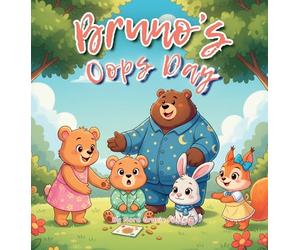 Bruno's Oops Day: A gentle SEL picture book about big feelings, small messes, and learning to try again.: 11 (Bruno's Cozy Moments Collection)