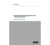 Bruns - Einwnde gegen Huntingtons These vom Kampf der Kulturen - pa - G555z