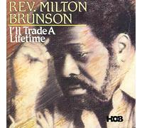Brunson, Milton - I'll Trade a Lifetime