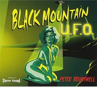 Bruntnell, Peter - Black Mountain U.F.O.
