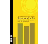 Bruntwood at 20: Five Plays from the Bruntwood Prize for Playwriting (NHB Modern Plays)