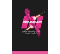 Brush, Blush, Bloom: Cultivating Beauty from Within