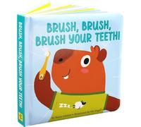 Brush, Brush, Brush Your Teeth (Padded Board Book)