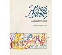 Brush Lettering: An Instructional Manual Of Western Brush Lettering