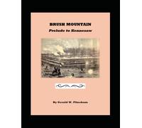 BRUSH MOUNTAIN: Prelude To Kennesaw