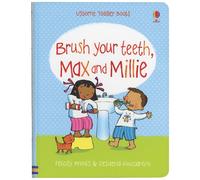 Brush Your Teeth, Max and Millie (Toddler Books)