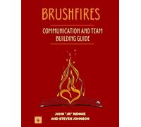 BrushFires Communication And Team Building Guide (Discipleship FrameWork)