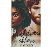Brushstrokes of Love: Journeys of the Heart: Book 1