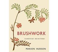 Brushwork: Elementary Brush-Forms