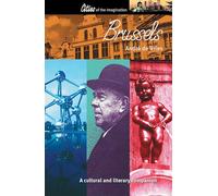 Brussels: A Cultural and Literary Companion (Interlink Cultural Histories)
