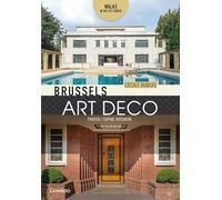 Brussels Art Deco: Walks in the City Center