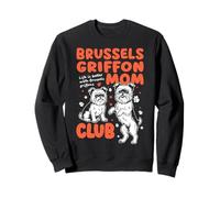 Brussels Griffon Mom Club Dog Mom Mama Mother's Day Sweatshirt