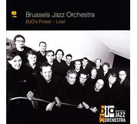 Brussels Jazz Orchestra - BJO's Finest - Live!