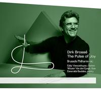 Brussels Philharmonic & Dirk Brosse - The Pulse Of Joy