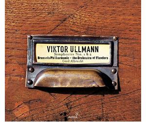 Brussels Philharmonic; Gerd Albrecht - Viktor Ullmann - Symphonies Nos. 1 & 2