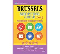 Brussels Shopping Guide 2019: Best Rated Stores in Brussels, Belgium - Stores Recommended for Visitors, (Shopping Guide 2019)