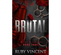Brutal: A Dark Romance (Saint and Sinners)