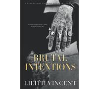 Brutal Intentions: A Standalone Mafia Enemies to Lovers Romance: 1 (Brutal Hearts)