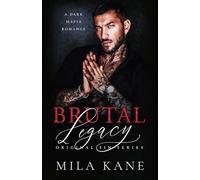 Brutal Legacy: A Novel (Original Sins)