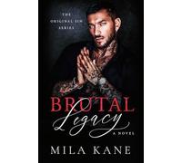 Brutal Legacy: A Novel (Original Sins)