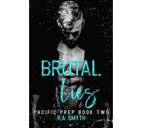 Brutal Lies: Pacific Prep #2