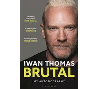 Brutal: My Autobiography
