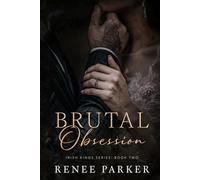 Brutal Obsession: A Forbidden Love Mafia Romance (Irish Kings)