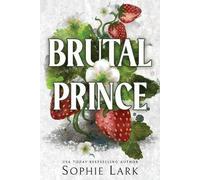 Sophie Lark Brutal Prince (Paperback) Brutal Birthright (US IMPORT)
