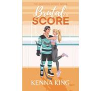 Brutal Score: A Single Dad/Nanny Hockey Romance: 3 (The Hawkeyes Hockey Series)
