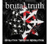 Brutal Truth - Evolution Through Revolution