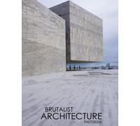 Brutalist Architecture Photobook: Be Amazed With Beautiful Images Of Brutalist Archirtecture