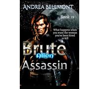 Brute Alien Assassin: A Dark Sci Fi Romance (book 19) (Alien Brutes)
