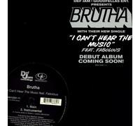 BRUTHA I CAN`T HEAR MUSIC (X2) (US IMPORT) 12` Single NEW