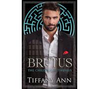 Brutus: An Age Gap Enemies to Lovers Arranged Marriage Romance (The Children of Theseus)