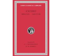 Brutus. Orator (Loeb Classical Library 342)
