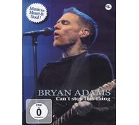 Bryan Adams: Can't Stop This Thing [DVD] [2010]