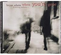 Bryan Adams Featuring Melanie C - When You're Gone [CD 2] [CD 2]