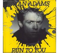Bryan Adams - Run to You Specially Remixed Version / I'm Ready [7" Vinyl]