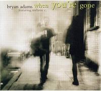 BRYAN ADAMS - When You're Gone [CD 1] [CD 1]