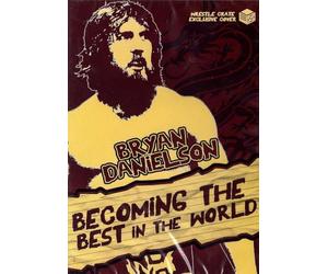 BRYAN DANIELSON - BECOMING THE BEST IN THE WORLD DVD