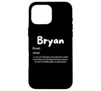 Bryan Definition Personalized Name Custom Costume For Bryans Case for iPhone 16 Pro Max