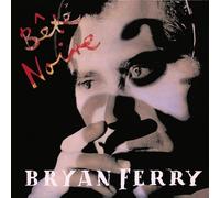 Bryan Ferry - Bte Noire