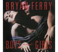 Bryan Ferry - Boys and Girls