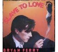 Bryan Ferry - Bryan Ferry - Slave To Love - E'G Records