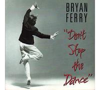 Don'T Stop the Dance [VINYL]