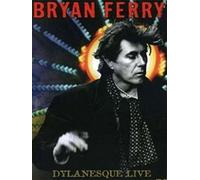 Bryan Ferry - Dylanesque