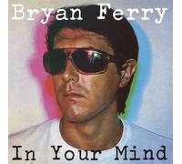In Your Mind by Bryan Ferry (Record, 2021)