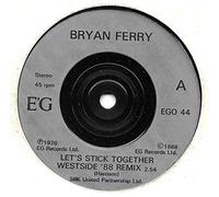 Bryan Ferry - Let's Stick Together - '88 Remix